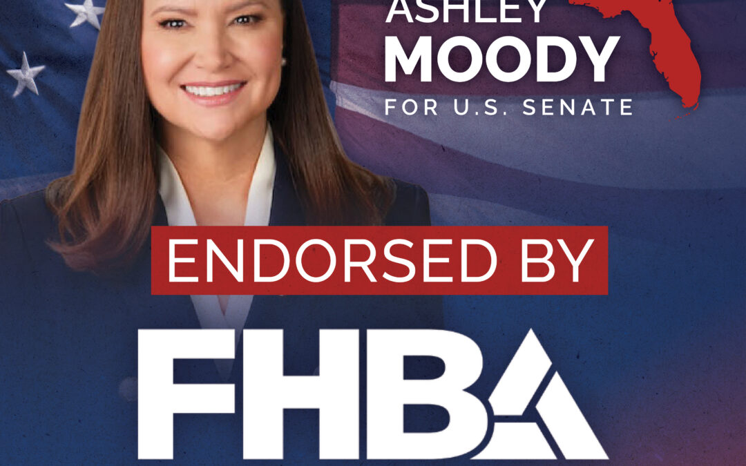 In Case You Missed It… Sen. Ashley Moody Secures Endorsement from Florida Home Builders Association